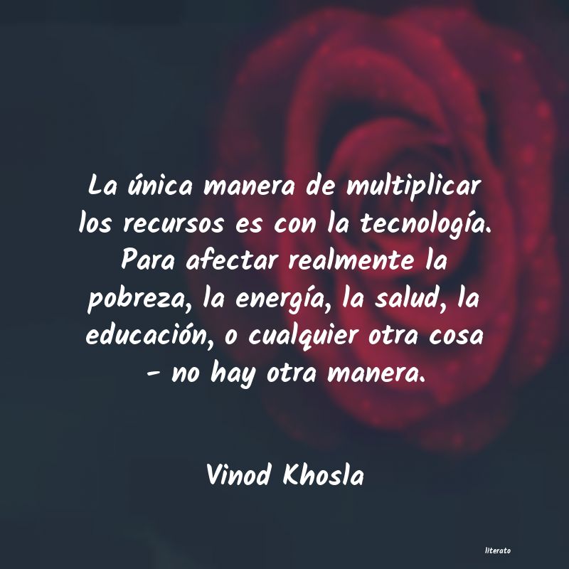 Frases de Vinod Khosla