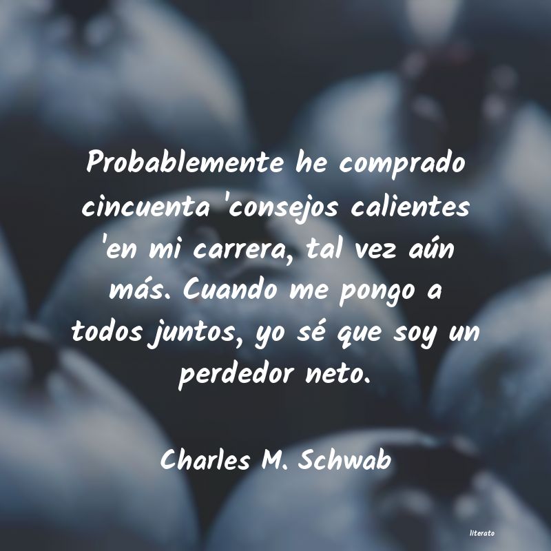 frases de Charles M. Schwab
