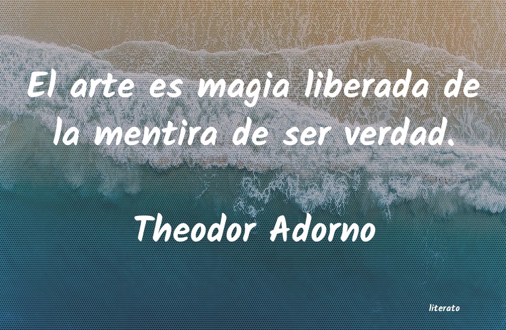 Frases de Theodor Adorno