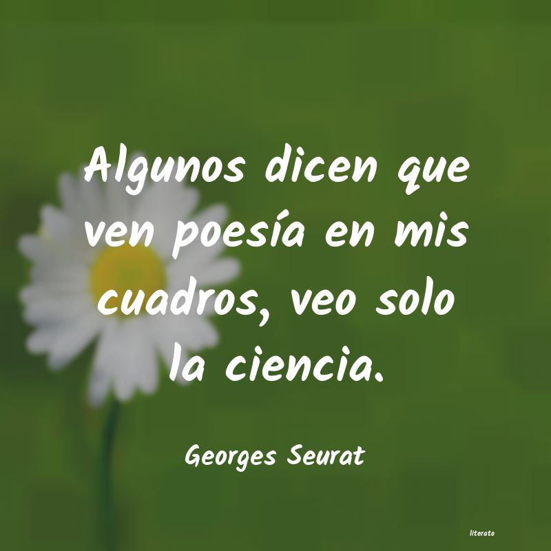Frases de Georges Seurat
