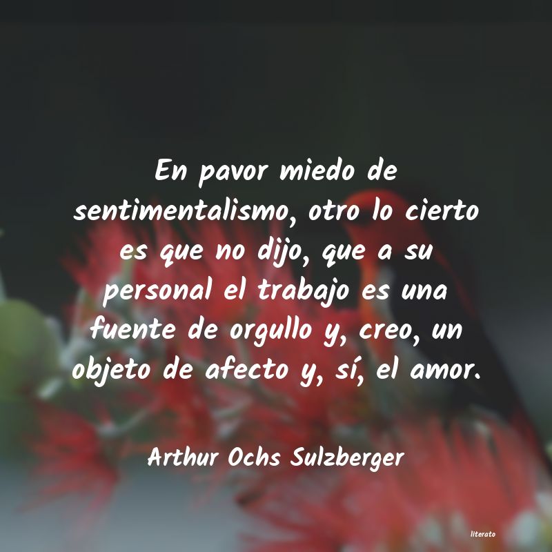 Frases de Arthur Ochs Sulzberger