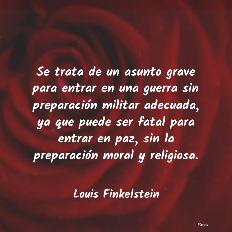 Frases de Louis Finkelstein