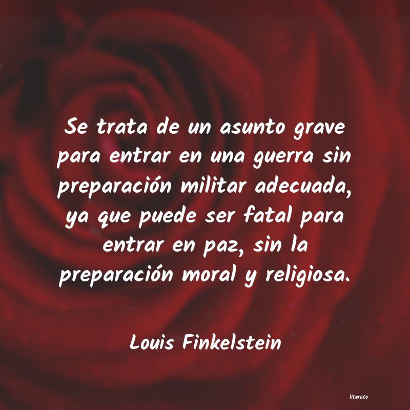 frases de Louis Finkelstein