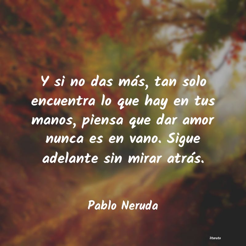 Frases de Pablo Neruda