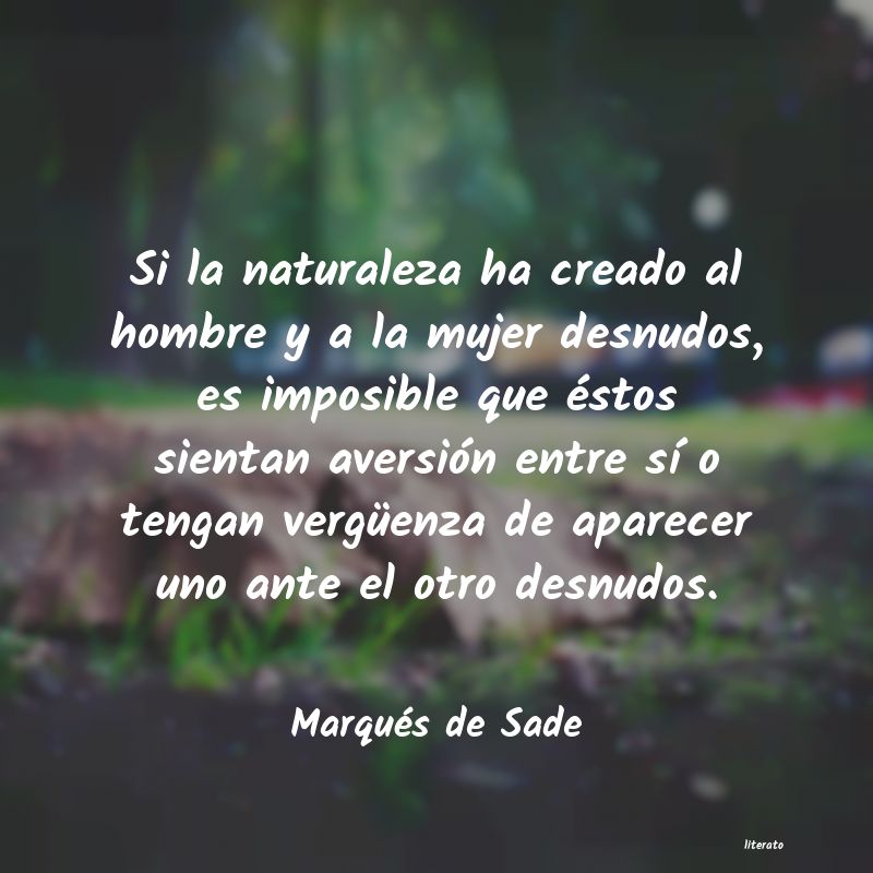 Frases de Marqués de Sade