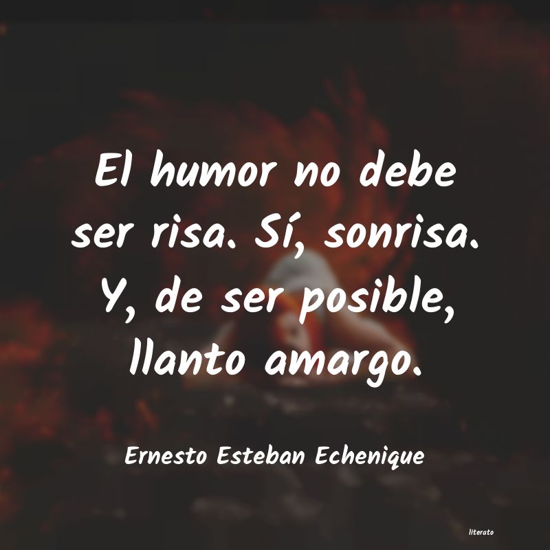 Frases de Ernesto Esteban Echenique