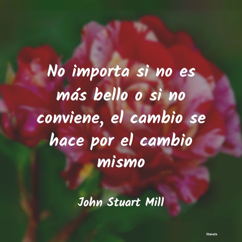 Frases de John Stuart Mill