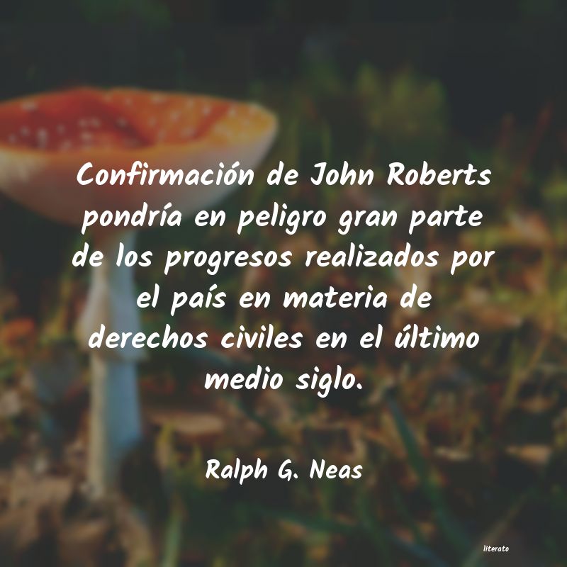 frases de Ralph G. Neas
