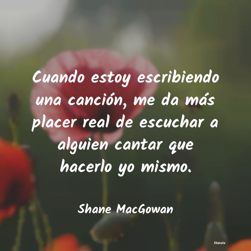 frases de Shane MacGowan
