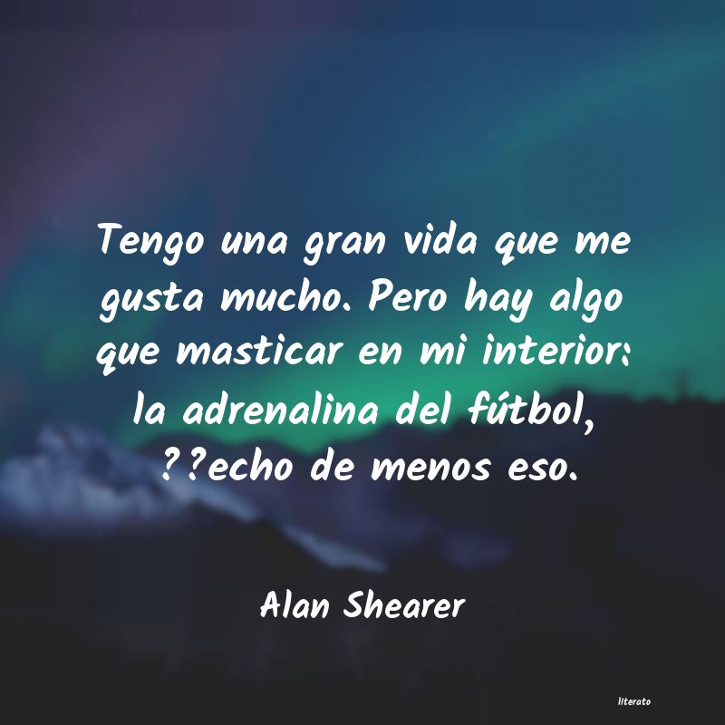 Frases de Alan Shearer