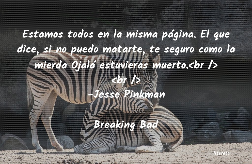 frases de Breaking Bad