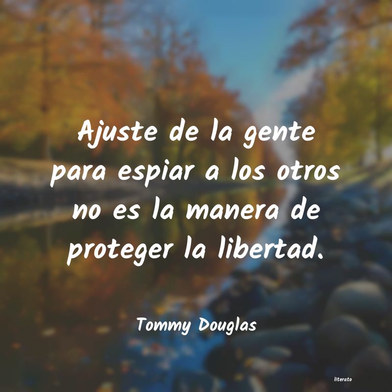 Frases de Tommy Douglas