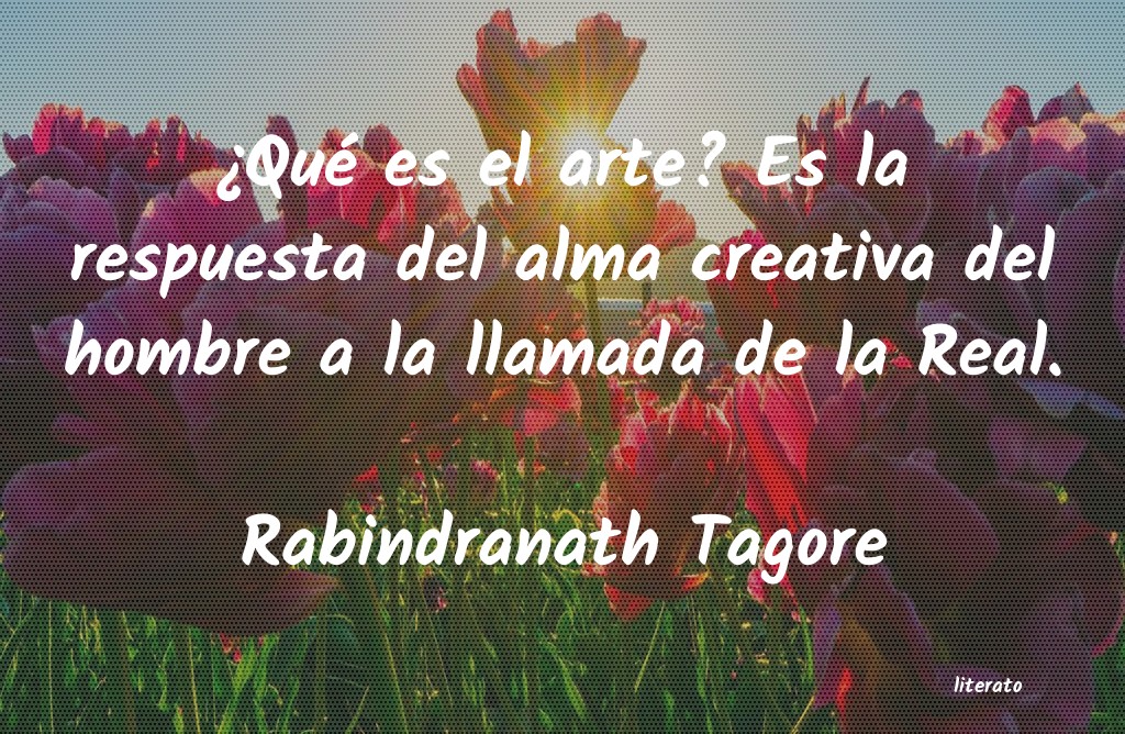 Frases de Rabindranath Tagore