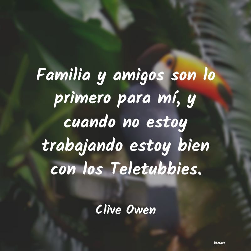 Frases de Clive Owen