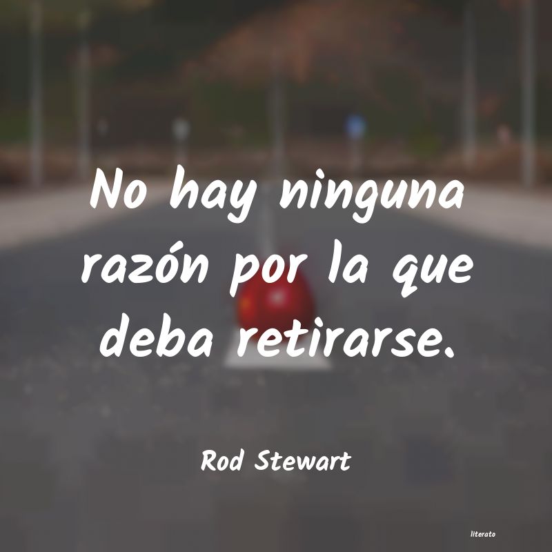 Frases de Rod Stewart