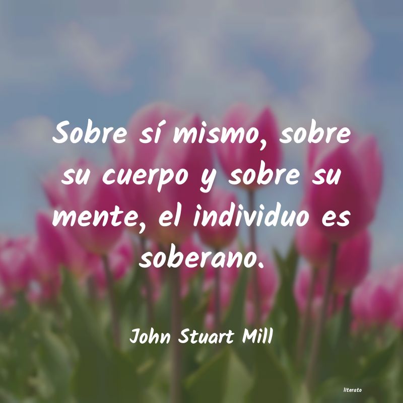 Frases de John Stuart Mill