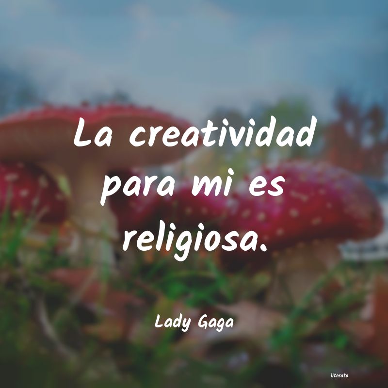 frases de Lady Gaga