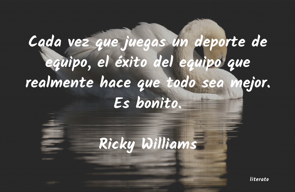 frases de Ricky Williams