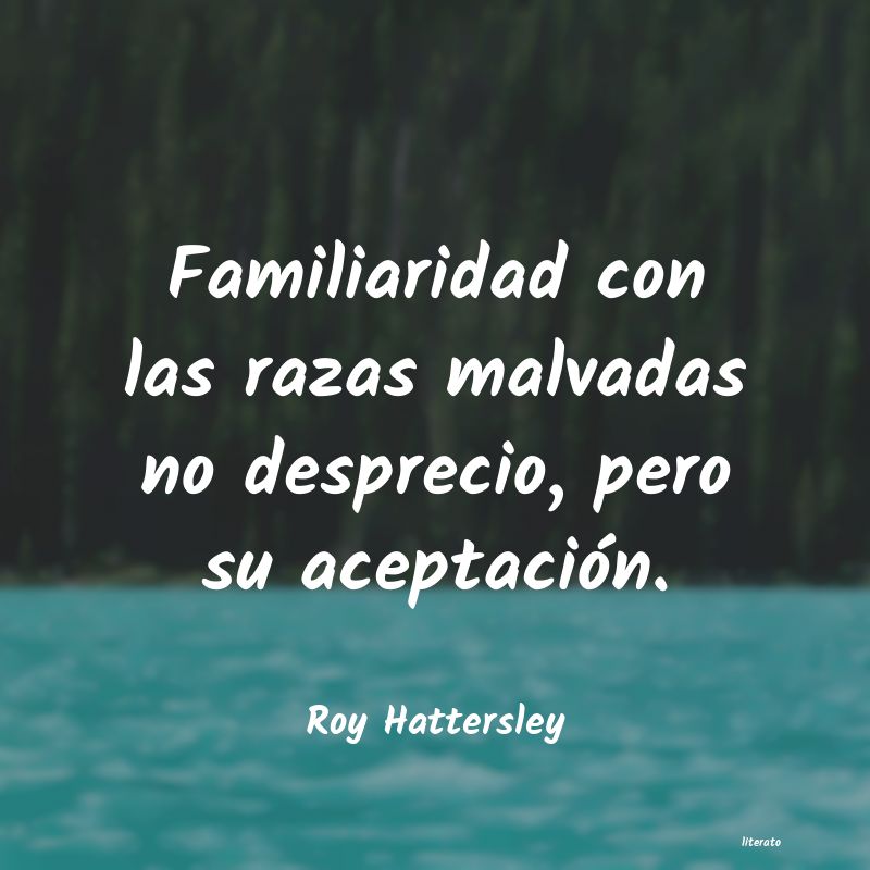 Frases de Roy Hattersley