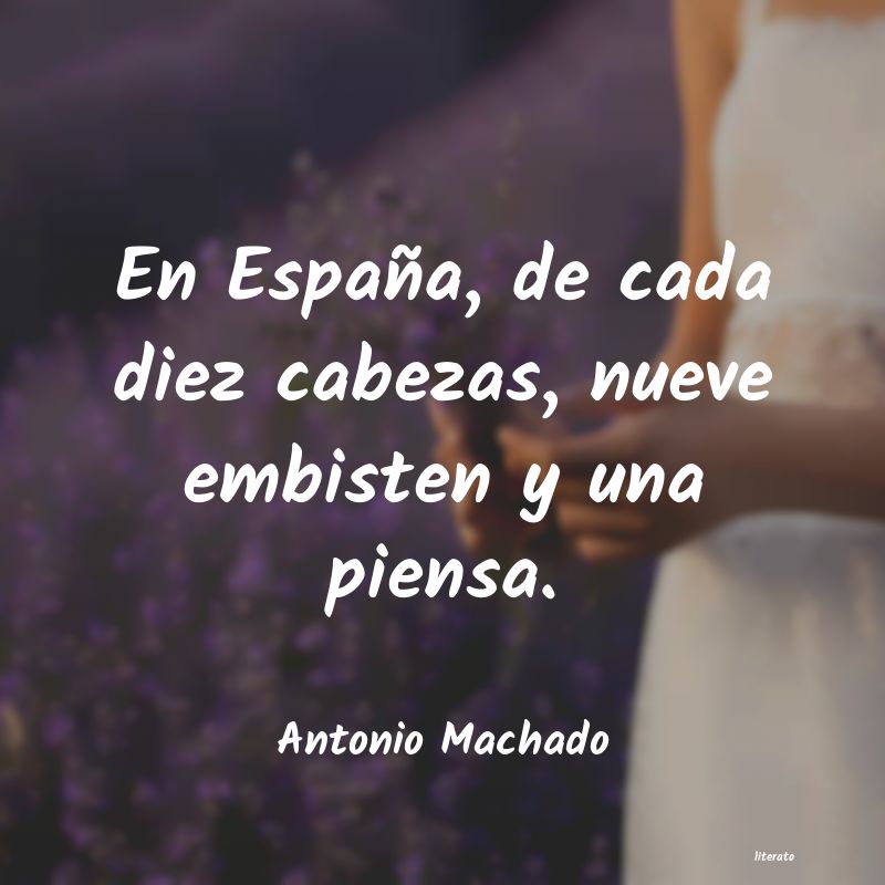 Frases de Antonio Machado