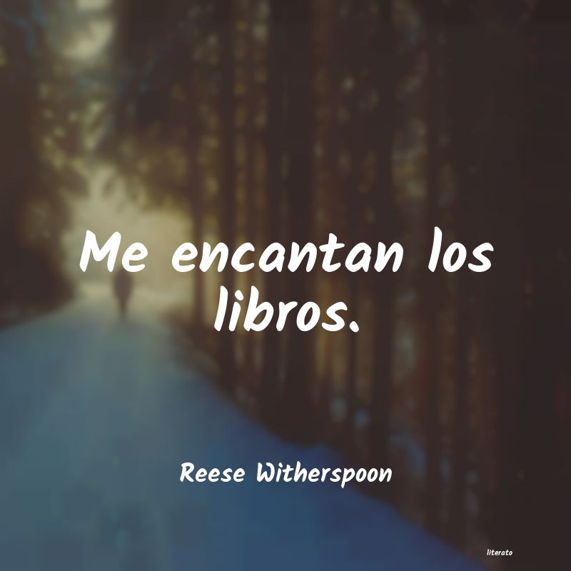 Frases de Reese Witherspoon