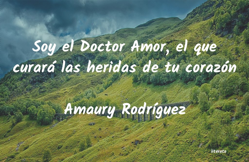 Frases de Amaury Rodríguez