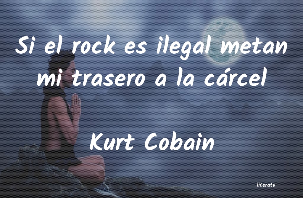 frases de Kurt Cobain