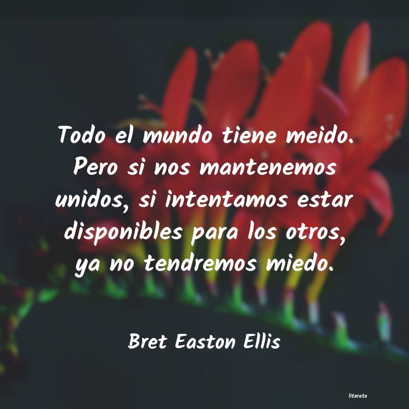 frases de Bret Easton Ellis