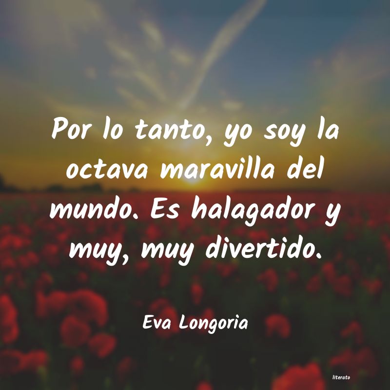 frases de Eva Longoria