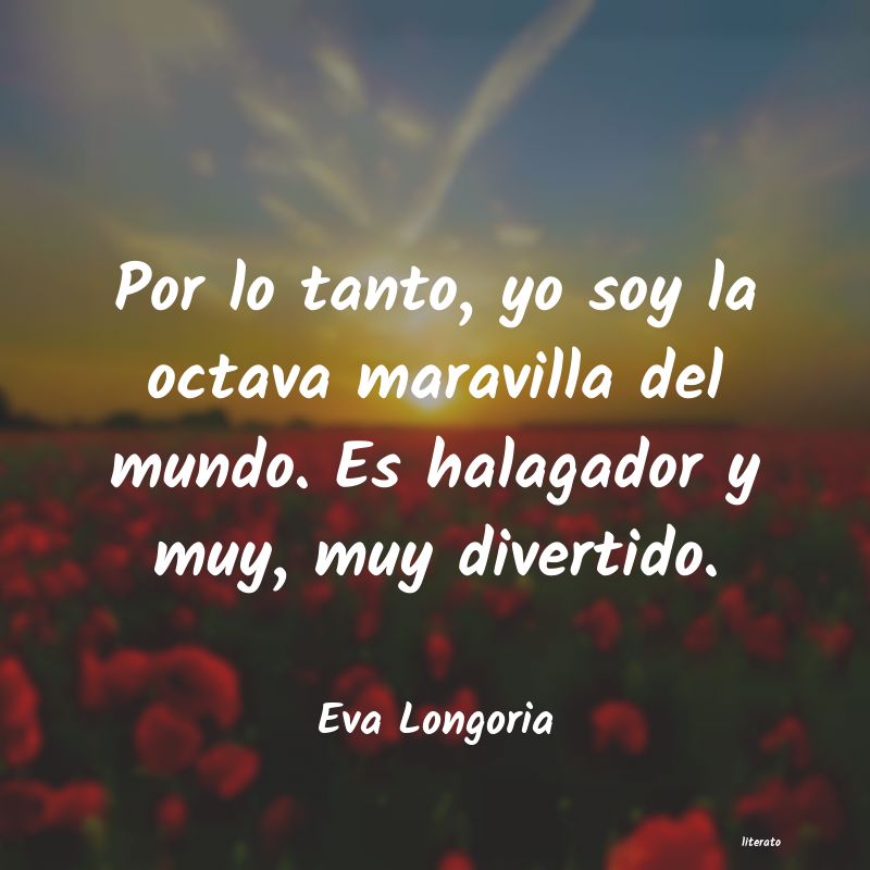 Frases de Eva Longoria