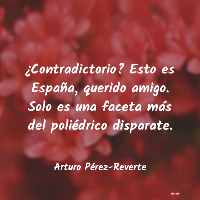 frases de Arturo Pérez-Reverte