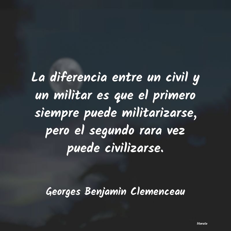 Frases de Georges Benjamin Clemenceau