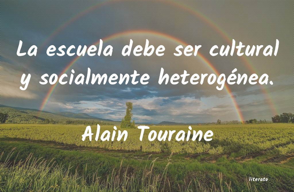 Frases de Alain Touraine