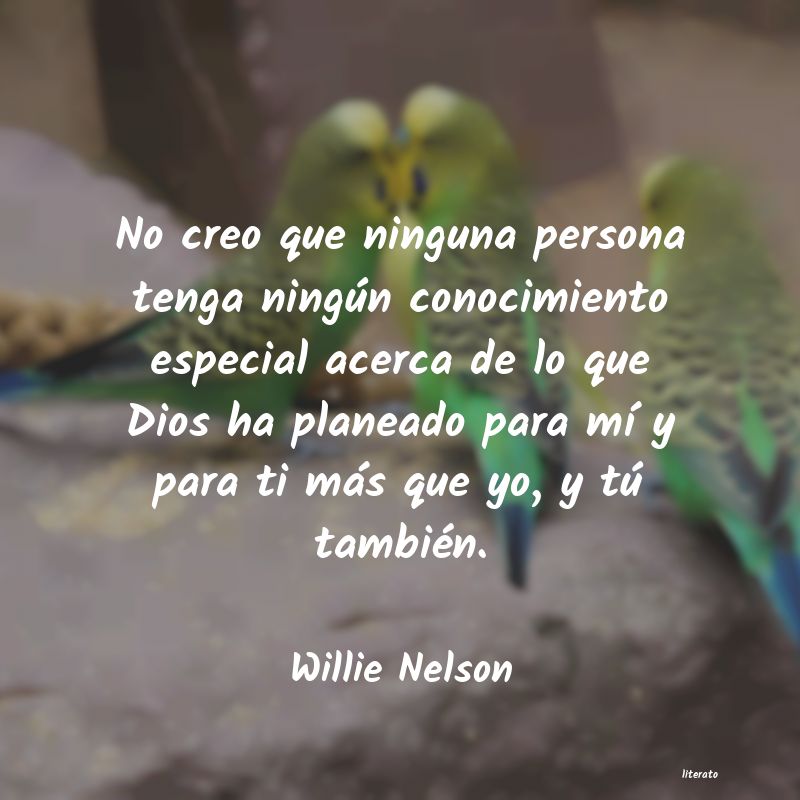 frases de Willie Nelson