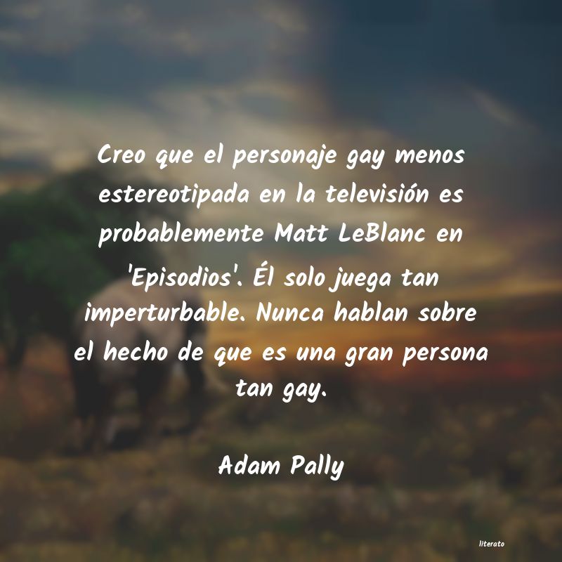 Frases de Adam Pally