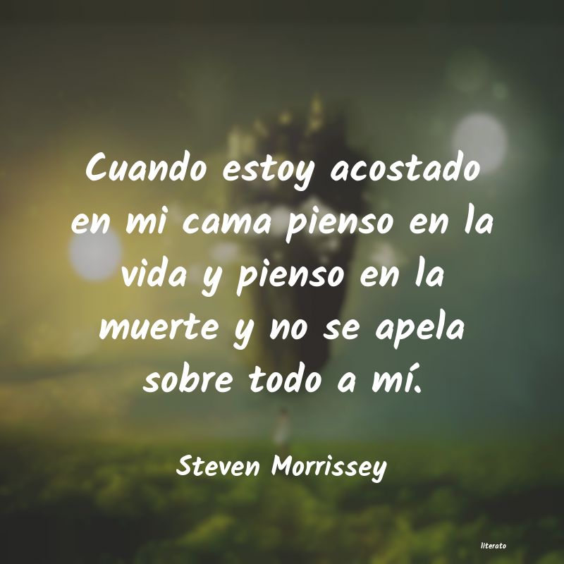 Frases de Steven Morrissey