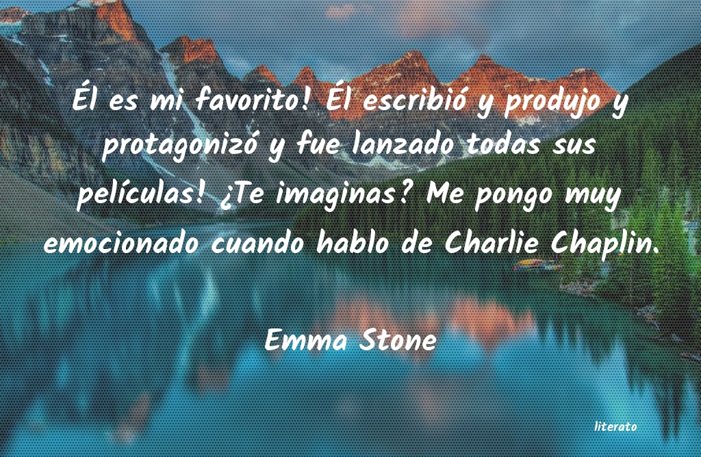 Frases de Emma Stone