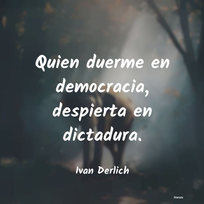 Frases de Ivan Derlich