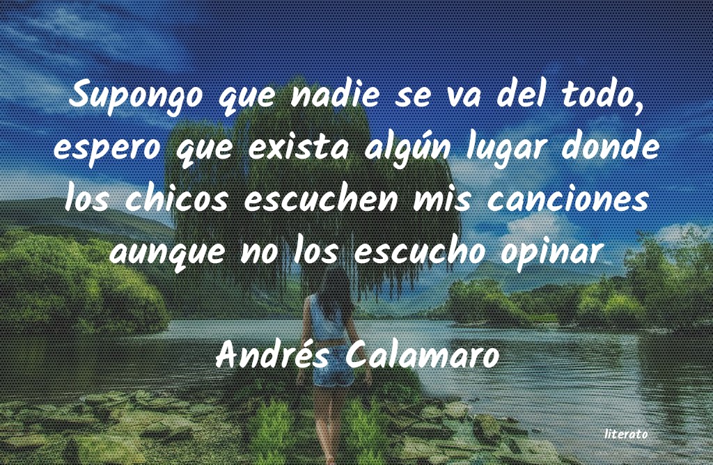 Frases de Andrés Calamaro