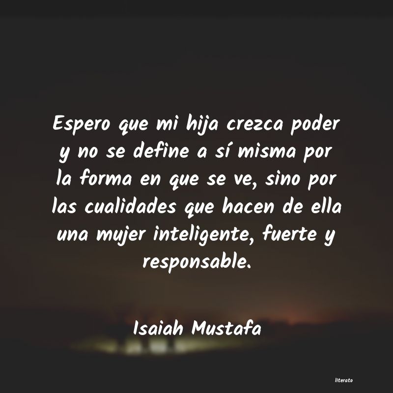 Frases de Isaiah Mustafa