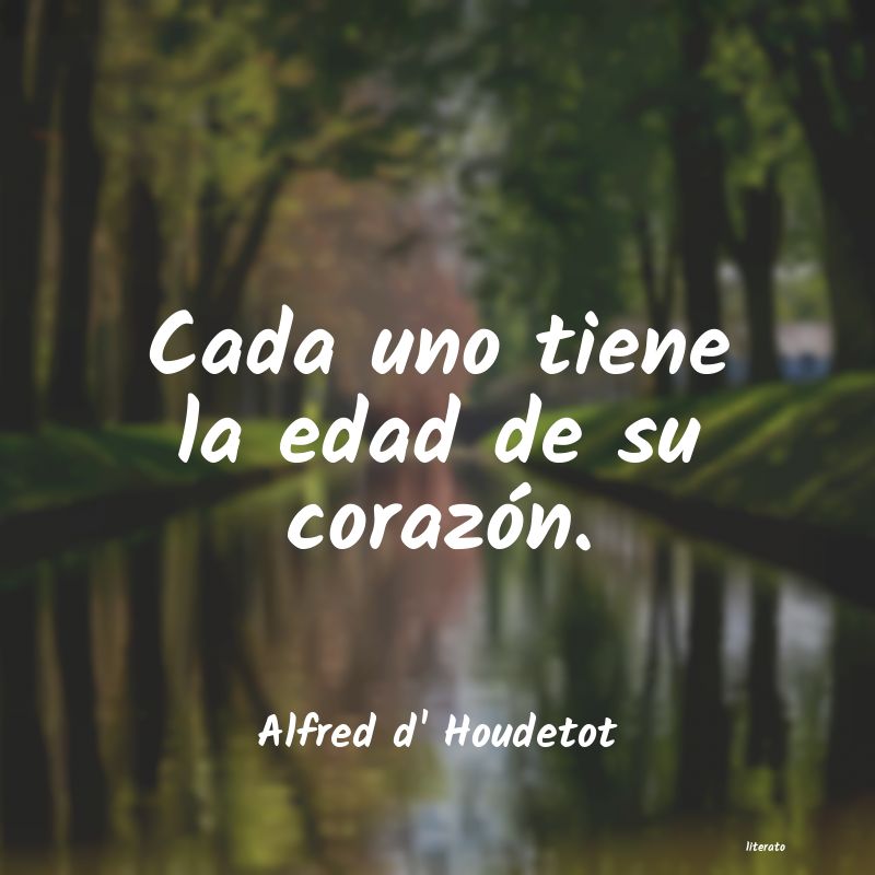 Frases de Alfred d' Houdetot