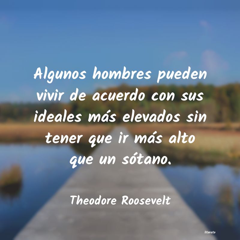 frases de Theodore Roosevelt