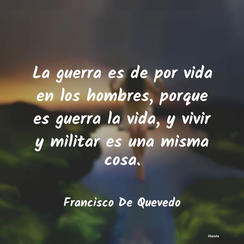 Frases de Francisco De Quevedo