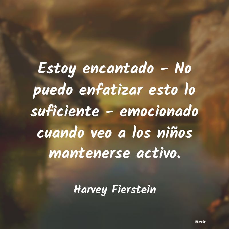 Frases de Harvey Fierstein