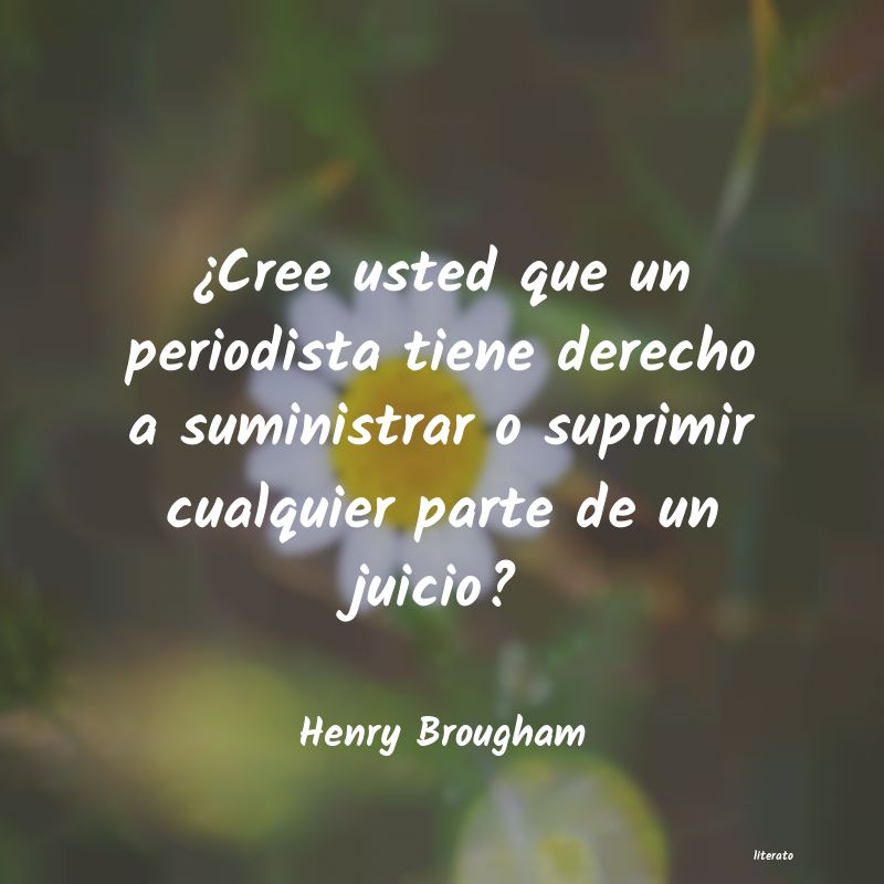 Frases de Henry Brougham