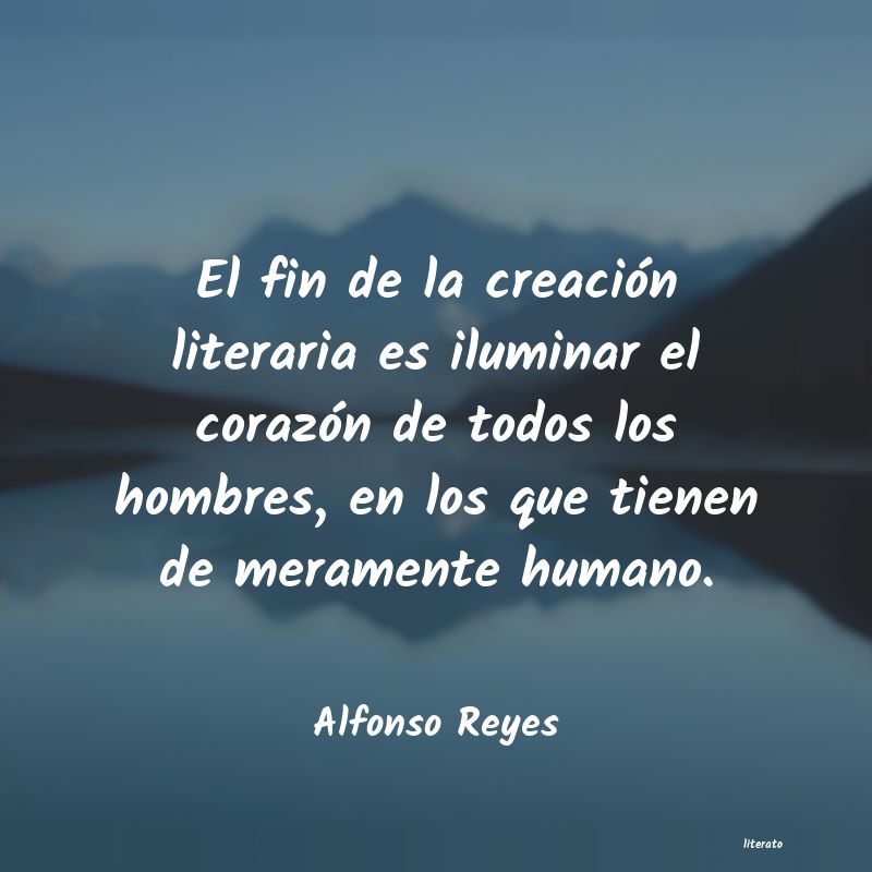 Frases de Alfonso Reyes