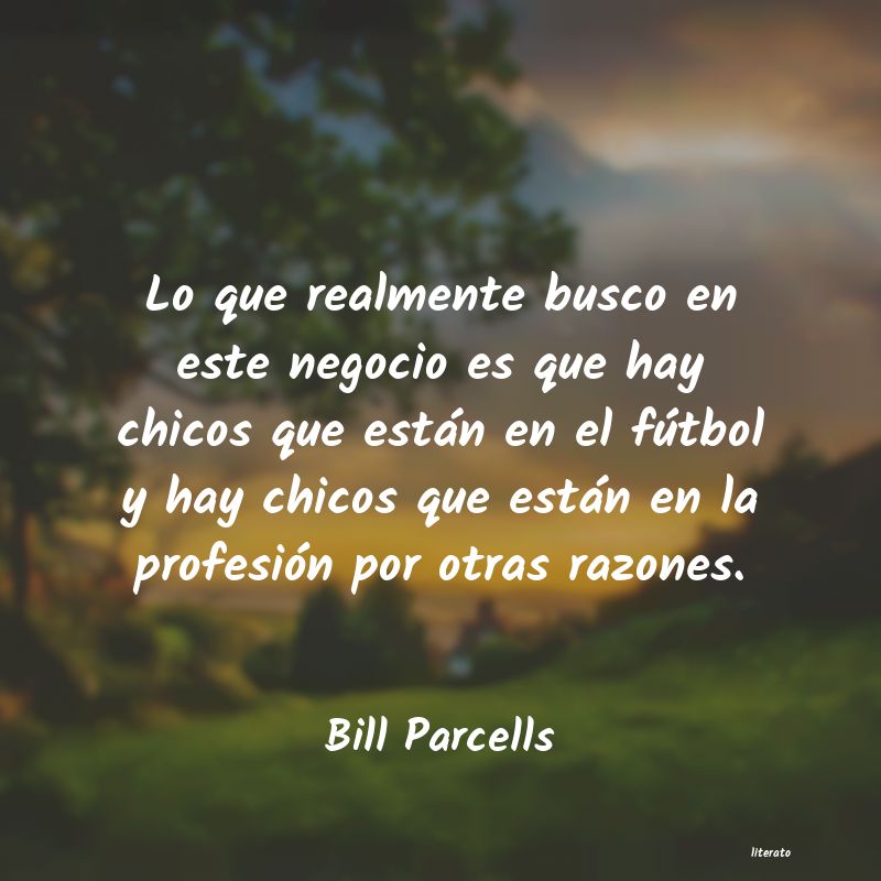 frases de Bill Parcells