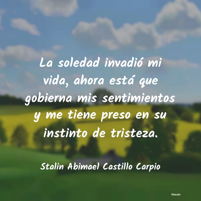 Frases de Stalin Abimael Castillo Carpio