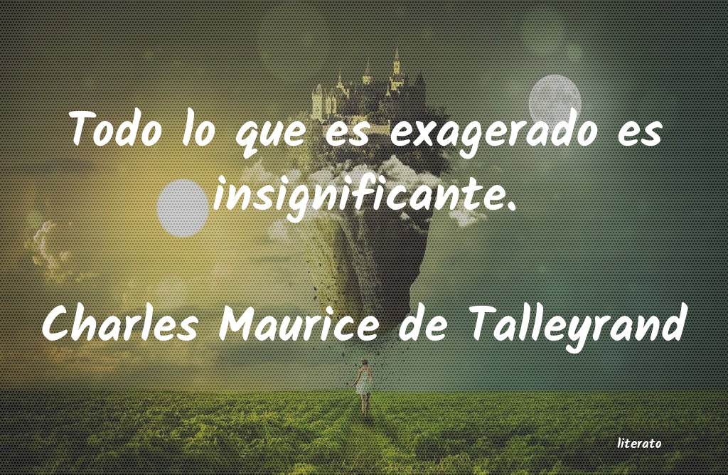 Frases de Charles Maurice de Talleyrand