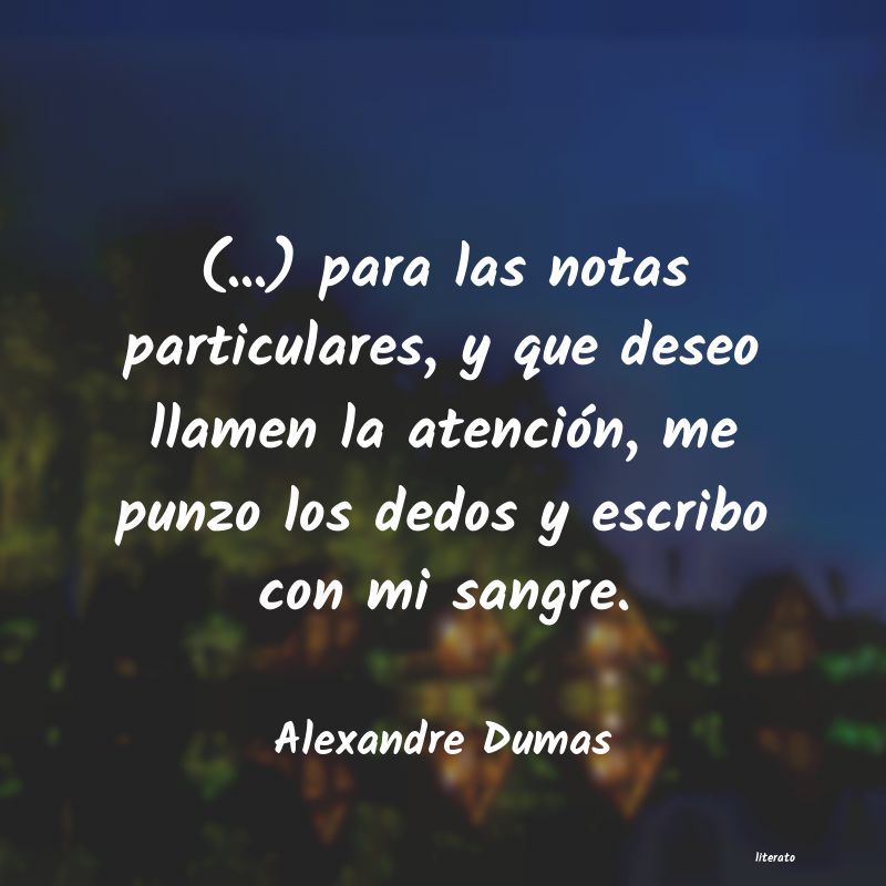 Frases de Alexandre Dumas